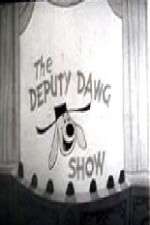 Watch The Deputy Dawg Show Wootly