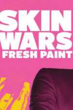 Watch Skin Wars: Fresh Paint Wootly