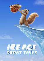 Watch Ice Age: Scrat Tales Wootly