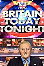 Watch Britain Today Tonight Wootly