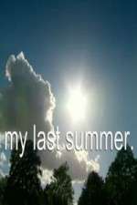 Watch My Last Summer Wootly