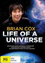 Watch Brian Cox: Life of a Universe Wootly