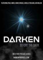 Watch Darken: Before the Dark Wootly