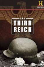 Watch Third Reich The Rise & Fall Wootly