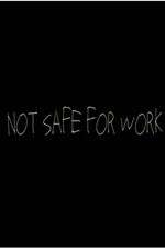 Watch Not Safe for Work (2015) Wootly