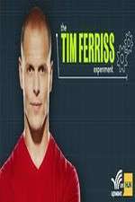 Watch The Tim Ferriss Experiment Wootly