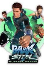 Watch Max Steel Wootly