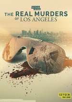 Watch The Real Murders of Los Angeles Wootly