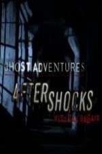 Watch Ghost Adventures Aftershocks Wootly