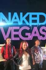 Watch Naked Vegas Wootly