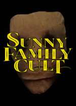 Watch Sunny Family Cult Wootly