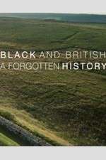 Watch Black & British: A Forgotten History Wootly