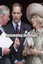 Watch Reinventing the Royals Wootly