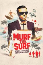 Watch Murf the Surf Wootly