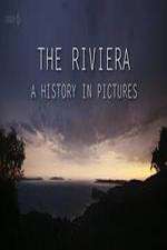 Watch The Riviera: A History in Pictures Wootly