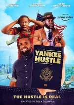 Watch Yankee Hustle Wootly