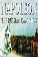 Watch Napoleon: The Russian Campaign Wootly