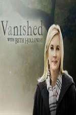 Watch Vanished with Beth Holloway Wootly