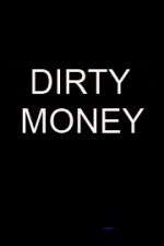 Watch Dirty Money Wootly