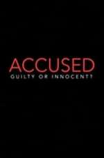 Accused: Guilty or Innocent? wootly