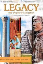 Watch Legacy The Origins of Civilization Wootly