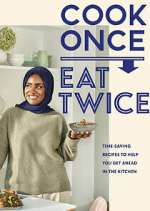 Watch Nadiya's Cook Once, Eat Twice Wootly