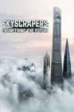 Watch Skyscrapers: Engineering the Future Wootly