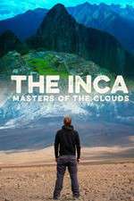 Watch The Inca Masters of the Clouds Wootly