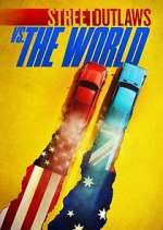 Watch Street Outlaws vs. the World Wootly