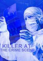 Watch Killer at the Crime Scene Wootly