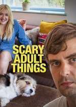 Watch Scary Adult Things Wootly
