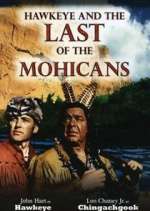 Watch Hawkeye and the Last of the Mohicans Wootly