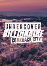 Watch Undercover Billionaire: Comeback City Wootly