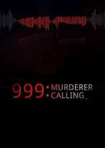 Watch 999 Murderer Calling Wootly