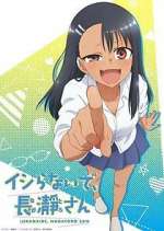 Watch Don't Toy with Me, Miss Nagatoro Wootly