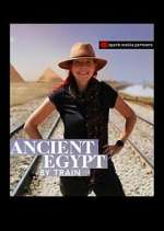 Watch Ancient Egypt by Train Wootly