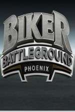 Watch Biker Battleground Phoenix Wootly