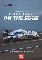 Watch Pikes Peak: On the Edge Wootly