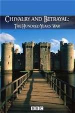 Watch Chivalry and Betrayal The Hundred Years War Wootly