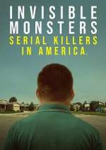 Watch Invisible Monsters: Serial Killers in America Wootly