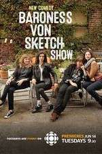 Watch Baroness Von Sketch Show Wootly