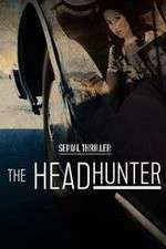 Watch Serial Thriller: The Head Hunter Wootly