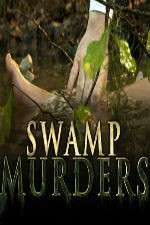 Watch Swamp Murders Wootly