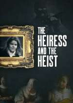 Watch The Heiress and the Heist Wootly