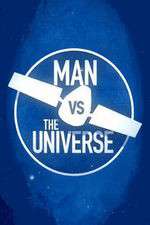 Watch Man vs. The Universe Wootly