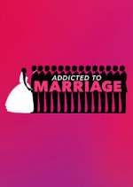 Watch Addicted to Marriage Wootly