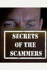 Watch Secrets of the Scammers Wootly
