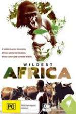 Watch Wildest Africa Wootly