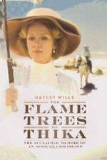 Watch The Flame Trees of Thika Wootly