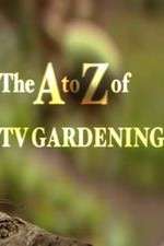 Watch The a to Z of TV Gardening Wootly
